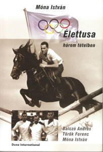 Móna István Élettusa három tételben 001